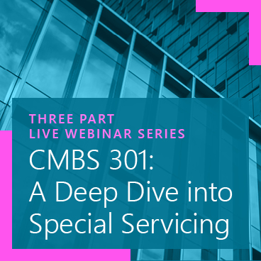 CMBS 301: A Deep Dive into Special Servicing