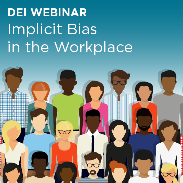 Implicit Bias in the Workplace