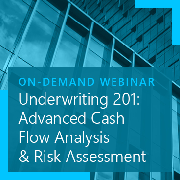 Underwriting 201: Advanced Cash Flow Analysis & Risk Assessment